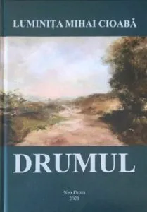 Drumul de Luminita Mihai Cioaba