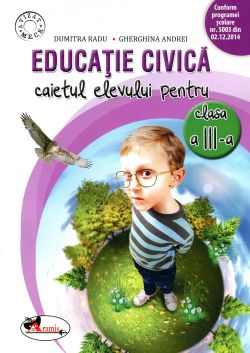 Educatie civica - Clasa 3 - Caiet