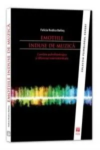 Emotiile induse de muzica de Felicia Rodica Baltes