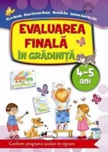 Evaluare finala in gradinita 4-5 ani de Alice Nichita