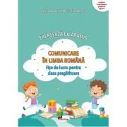 Exerseaza cu Aramis. Comunicare in limba romana. Fise de lucru, clasa pregatitoare de Celina Iordache