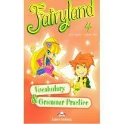 Fairyland 4,. Vocabulary and Grammar Practice, Curs pentru limba engleza -Virginia Evans de Jenny Dooley