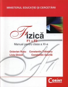 Fizica F1+F2. Manual clasa a XI-a