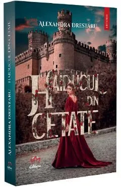 Haiducul din cetate de Alexandra Drestaru
