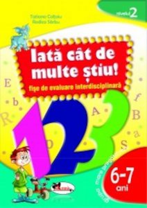 Iata cat de multe stiu (6-7 ani)