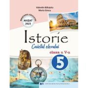 Istorie. Caietul elevului pentru clasa a 5-a