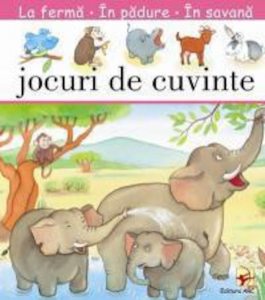 Jocuri de cuvinte. La ferma. In padure. In savana