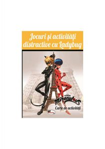 Jocuri și activități distractive cu Ladybug. Carte de activități