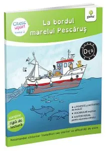 La bordul marelui Pescăruș (Citesc ușor, Nivel 2) de Evelyne Barge