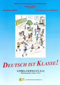 Limba germana, manual pentru clasa a VI-a (L2) - Deutsch ist Klasse! de Laurentia Zoica Spineanu