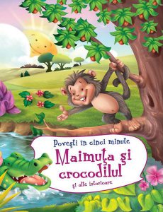 Maimuța și crocodilul. Alte istorioare