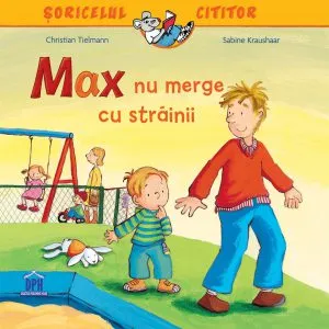 Max nu merge cu strainii de Christian Tielmann