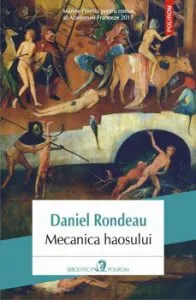 Mecanica haosului de Daniel Rondeau