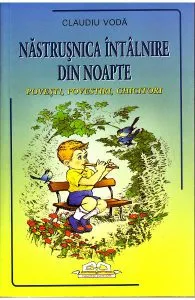 Nastrusnica intalnire din noapte de Claudiu Voda