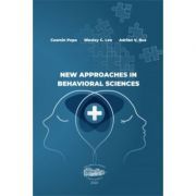 New approaches in behavioral sciences