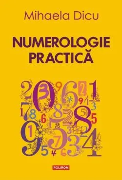 Numerologie practică de Mihaela Dicu