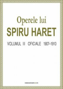 Operele lui Spiru Haret. Volumul III - Oficiale, 1907-1910