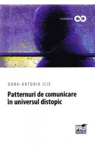Patternuri de comunicare in universul distopic