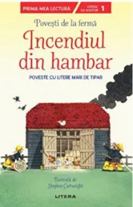 Povesti de la ferma. Incendiul din hambar