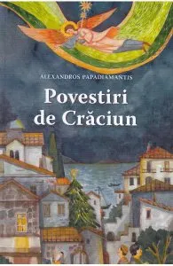 Povestiri de Craciun de Alexandros Papadiamantis