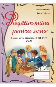Pregatim mana pentru scris de Cristina Beldianu