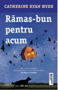 Ramas-bun pentru acum de Catherine Ryan Hyde