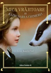 Răzbunarea Chimerei. Mica vrăjitoare (Vol. 3) de Lene Kaaberbol