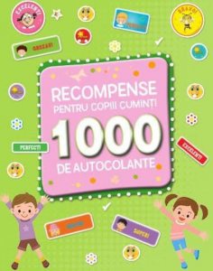 Recompense pentru copiii cuminti. 1000 de autocolante
