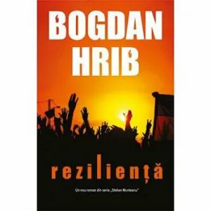 Rezilienta de Bogdan Hrib