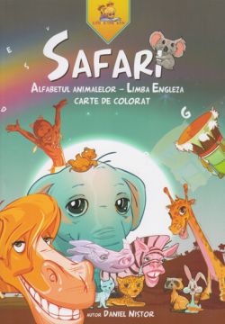 SAFARI. Alfabetul animalelor - Limba Engleza. Carte de colorat