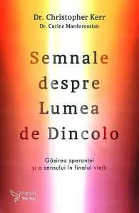 Semnale despre Lumea de Dincolo de Carine Mardorossian