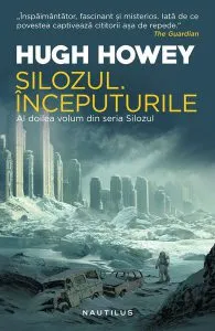 Silozul. Începuturile (vol. 2)