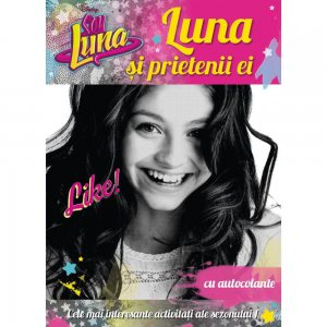 Soy luna. Luna si prietenii ei