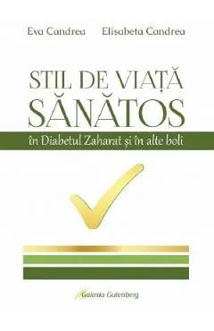 Stil de viata sanatos in diabetul zaharat si in alte boli