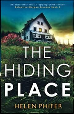 The Hiding Place: An absolutely heart-stopping crime thriller