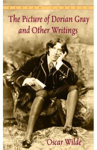 The Picture of Dorian Gray and Other Writings