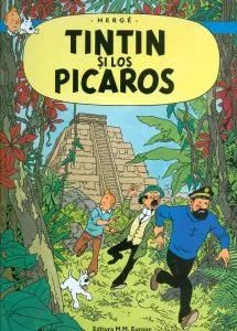 Tintin si Los Picaros de Herge