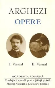 Tudor Arghezi. Opere (Vol. I II) Versuri