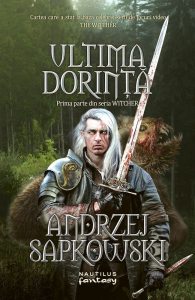 Witcher: Ultima dorinta