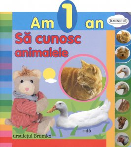 Am 1 an. Sa cunosc animalele