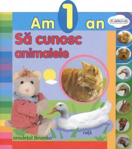 Am 1 an. Sa cunosc animalele