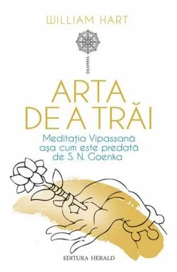 Arta de a trăi de S.N. Goenka