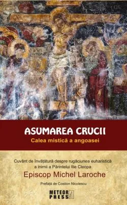 Asumarea Crucii de Michel Laroche