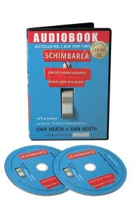 Audiobook. Schimbarea de Dan Heath