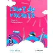 Caiet de vacanta clasa a 4-a de Mirela Ilie