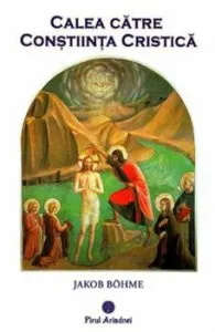 Calea catre constiinta cristica de Jacob Bohme