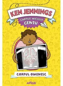 Cartile micului geniu. Corpul omenesc de Ken Jennings