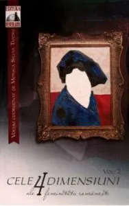 Cele 4 dimensiuni ale feminitatii romanesti, Vol. 2 de Monica Silvia Tatoiu
