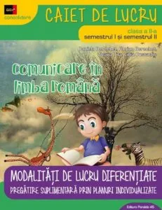 Comunicare in limba romana. Cls. Ii. Ed. 3 rev. 2017-2018 de Daniela Berechet