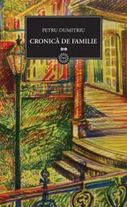 Cronica de familie, Vol. 2 de Petru Dumitriu